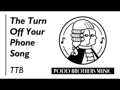 Turn Off Your Phone Song (TTB Choir) - Arranged by Adam and Matt Podd