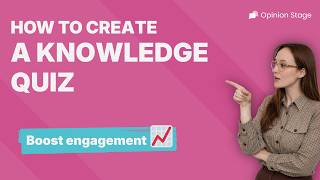 How to Create a Knowledge Quiz with Opinion Stage (Full Tutorial)