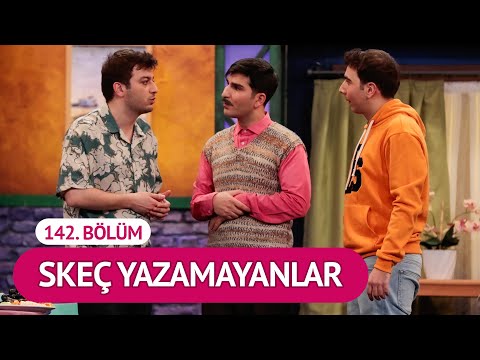 Skeç Yazamayanlar (142. Bölüm) - Çok Güzel Hareketler 2