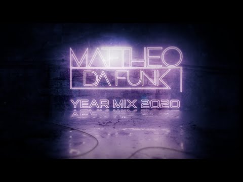 MATTHEO DA FUNK - YEAR MIX 2020