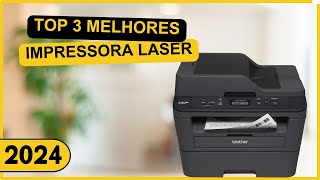Top 3 Melhores Impressora Laser Para Comprar em 2024 / Qual a melhor impressora laser?