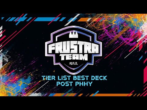Best Deck post PHHY , Tier list By Fiori Seve e Willy