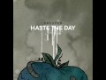 Haste The Day Haunting