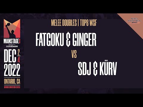 FatGoku / Ginger vs SDJ / Kürv - Melee Doubles Top 8 Winners Semi-Final  - Mainstage 2022