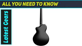 Natasha Carbon Fiber Acoustic Guitar: The Travel Companion You Didn t Know You N