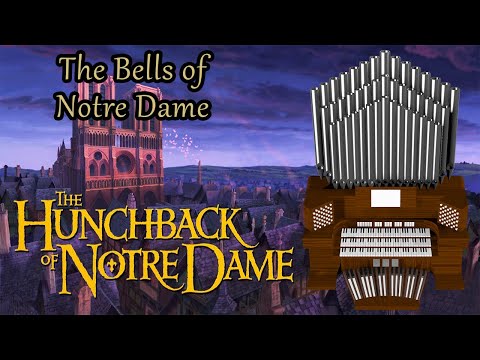 The Bells of Notre Dame (Hunchback of Notre Dame) Organ Cover [BMC Request]