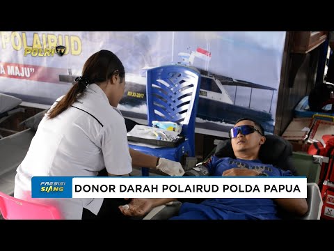 POLAIRUD POLDA PAPUA GELAR DONOR DARAH WUJUD KEPEDULIAN DAN SEMANGAT KEMANUSIAAN