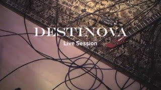 Destinova - Stone - Live Session
