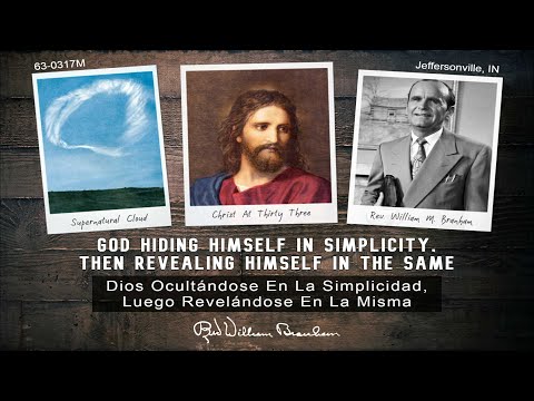 2021-0109 - 63-0317M God Hiding Himself In Simplicity, Then Revealing Himself In The Same - Rev. WMB