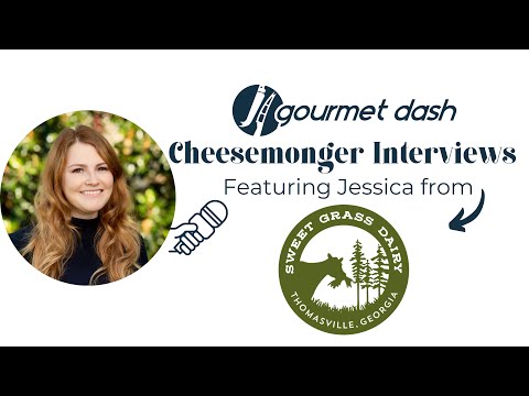 Cheesemonger Interviews- Sweet Grass Dairy