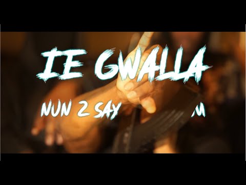 IE Gwalla | Nun 2 Say | Official Video | Shot by @jpproductions12k  #WhoShotYah