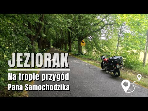 Jeziorak - on the trail of Mr. Samochodzik's adventures