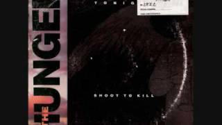 Hunger Shoot To Kill