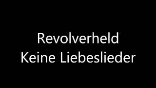 Revolverheld - Keine Liebeslieder
