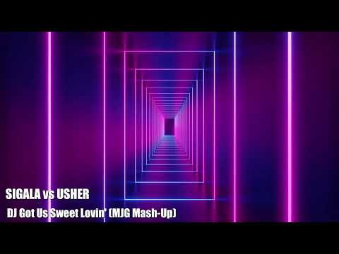 Sigala vs Usher   DJ Got Us Sweet Lovin' (MJG Mash Up)