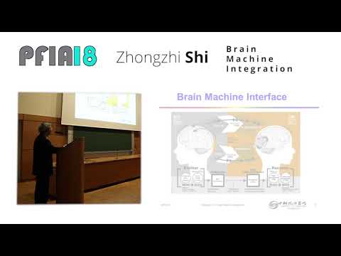 PFIA 2018 - Jour 2 - Zhongzhi SHI - Brain Machine Integration