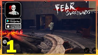 Fear Surrounds Mobile Gameplay Walkthrough (Android, iOS) - Part 1