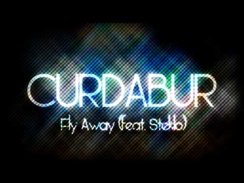 Curdabur - Fly Away (Feat. Steklo)
