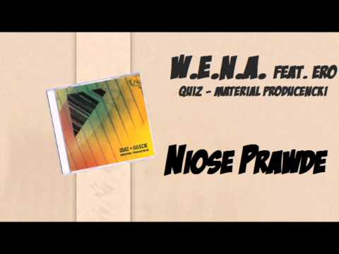 W.E.N.A. feat. Ero - Niosę prawdę "Materiał Producencki"