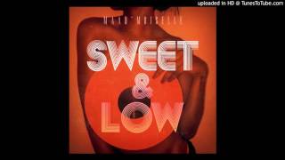 Maad Moiselle - Sweet & Low (Acapella) | 115 BPM