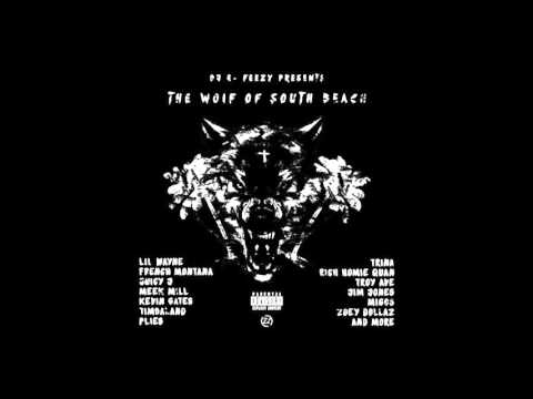 Dj E feezy I"ll be there ft Meek mill & juicy j, french montana