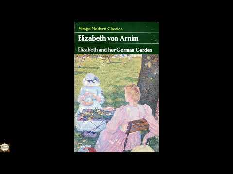 ELIZABETH AND HER GERMAN (Virago Modern Classics) by Elizabeth Von Arnim — free full audiobook