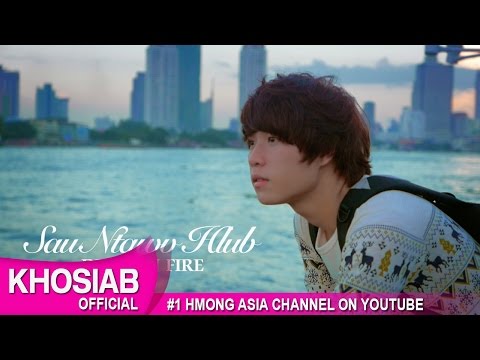 Sau Ntawv Hlub - Dragon Fire (Official Video) [HMOMG 2015-16]