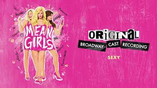 &quot;Sexy&quot; | Mean Girls on Broadway