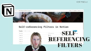  - Self-Referencing Filters in Notion