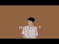 Nhạc Lofi Chill Không Lời Giúp Bạn Tập Trung Học Tập Thư Giãn