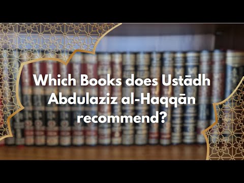 What Books do you recommend? | AbdulAziz al-Haqqan