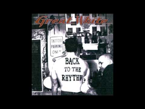 Great White - Back To The Rhythm