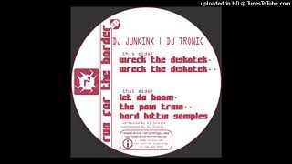 DJ Junkinx - Wreck Tha Diskotek (DJ Tronic Mix)