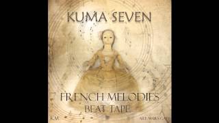 Kuma Seven - French Melodies Beat Tape -  Mixed Desires