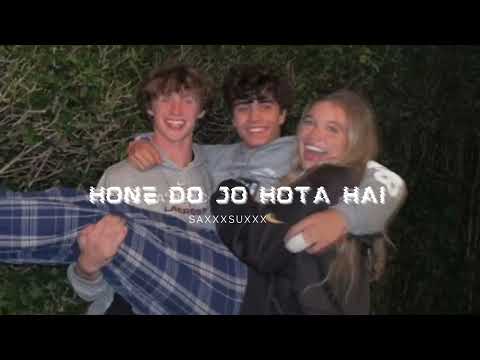 Hone Do Jo Hota Hai (OAFF) - Sped Up ✩°｡⋆