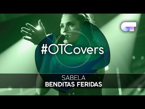 INSTRUMENTAL | Benditas feridas - Sabela | OT18CoverGala2