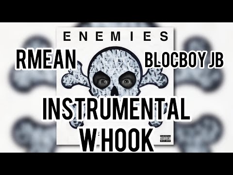 R-Mean, Blocboy JB and S4G4 - Enemies (Instrumental W Hook)