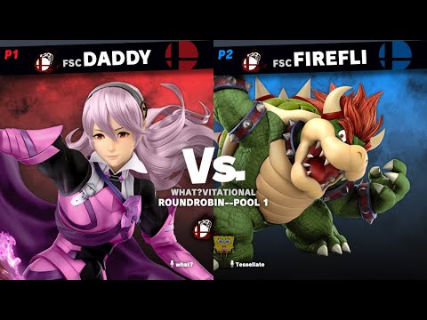 The what?vitational - Daddy (Corrin) vs Firefli (Bowser) - Round Robin Pool 1