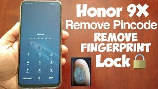 Honor 9X Remove Forgotten Password| Remove Fingerprint Lock & Get Back Into The Phone