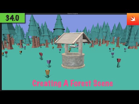 34: Creating A Forest Scene With The Engine