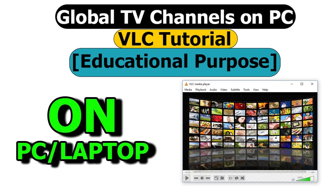 Saluran TV Global di PC – Tutorial VLC [Tujuan Pendidikan]
