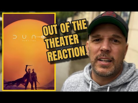 Dune Part 2 Out Of The Theater Reaction!