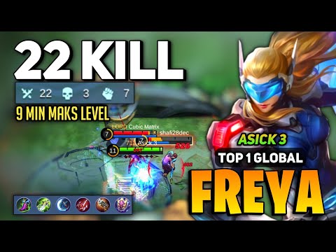 22 BRUTAL KILL! Freya Best Build 2022 [ Top 1 Global Freya Gameplay ] By Asick 3 - Mobile Legends