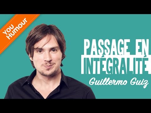 GUILLERMO GUIZ - Passage en intégralité