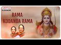 Sri Thyagaraja S Divya Naama Krithis Rama Kodandarama Bombay Sisters