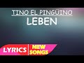 Tino El Pingüino - Leben (Video Oficial) (Lyrics) Tino El Pingüino - Leben (Video Oficial) (Lyrics)