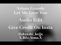 Let Me Love You Audio Edit
