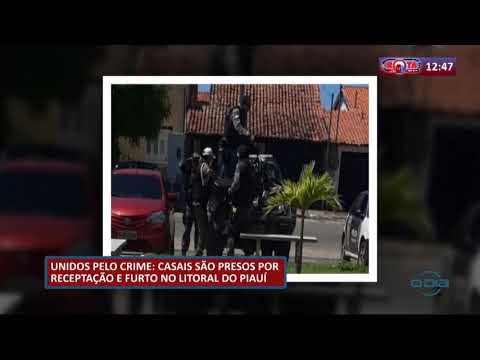 Casais saÌƒo presos por receptacão e furto no litoral do PiauiÌ (19 05 20)