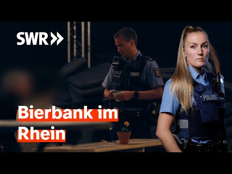 Polizei-Doku-Serie: Zwei Besoffene schmeißen Bank in den Rhein | SWR Nachtstreife