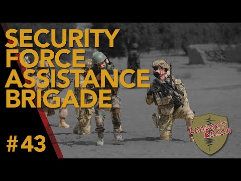 EP 43 - What is a SFAB? (Security Force Assistance Brigade)